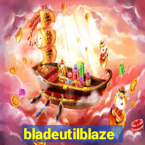 bladeutilblaze