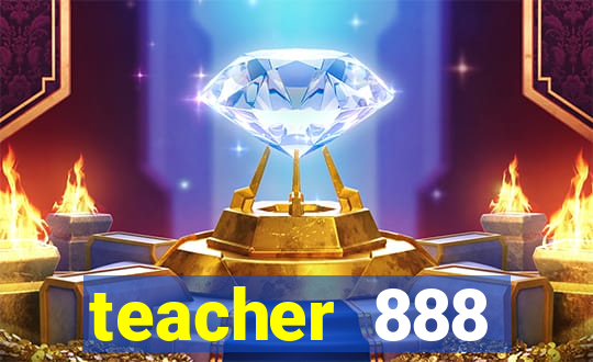 teacher 888 plataforma login