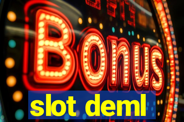 slot deml