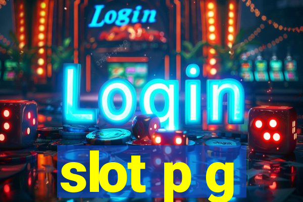 slot p g