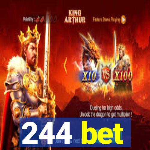 244 bet