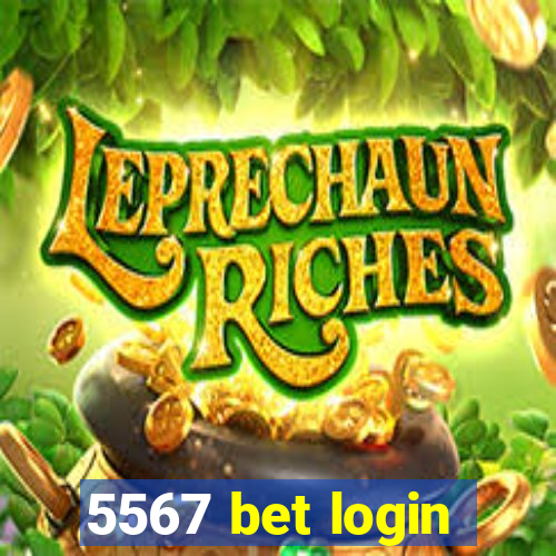 5567 bet login