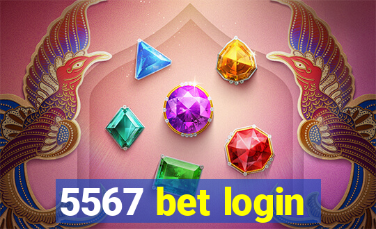 5567 bet login