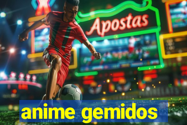 anime gemidos