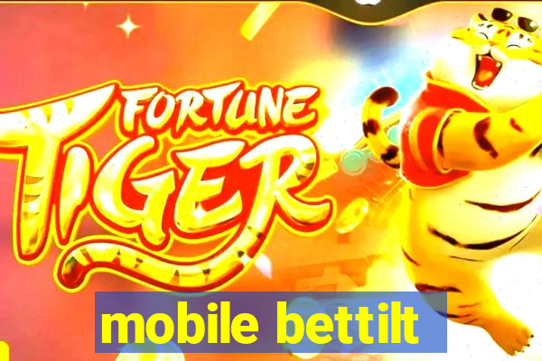 mobile bettilt