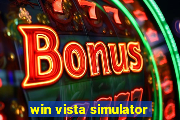 win vista simulator