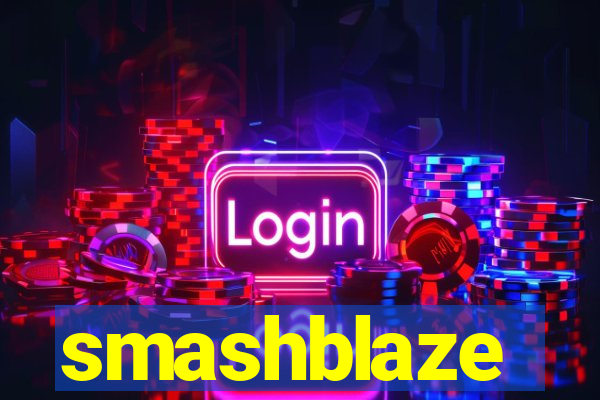 smashblaze