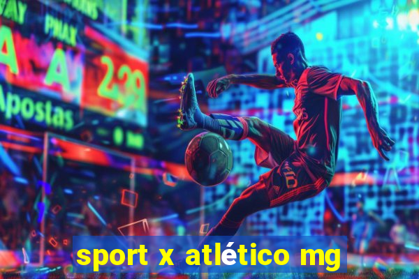 sport x atlético mg