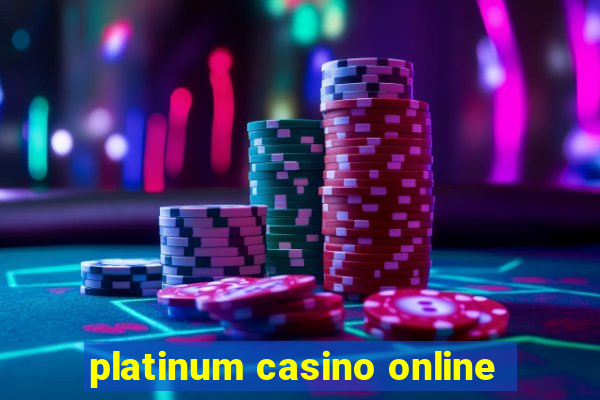 platinum casino online