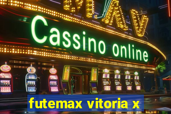 futemax vitoria x