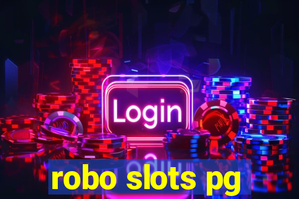 robo slots pg