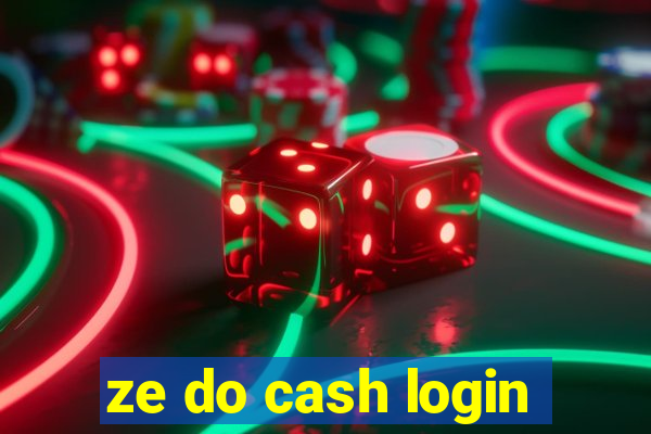 ze do cash login