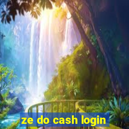 ze do cash login