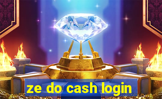 ze do cash login