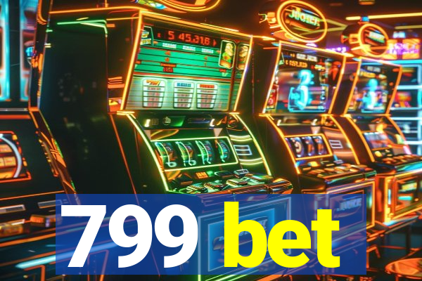 799 bet