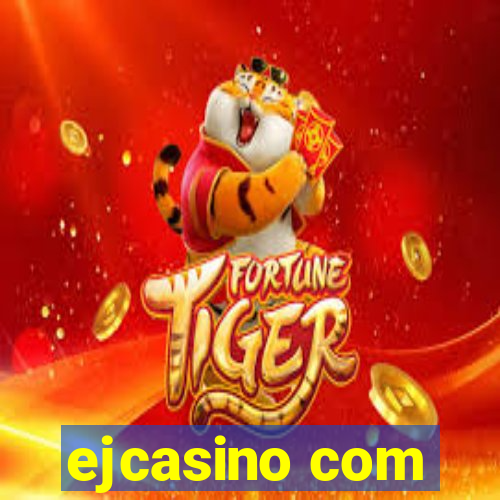 ejcasino com