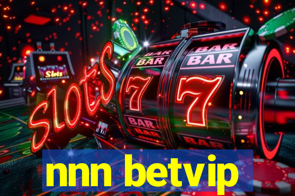 nnn betvip