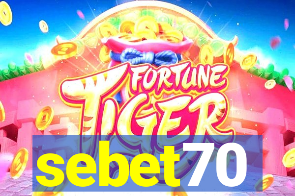 sebet70