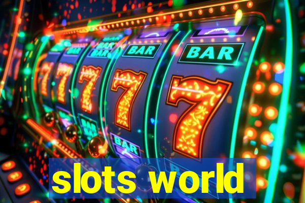 slots world