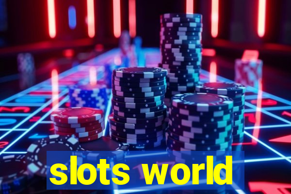 slots world