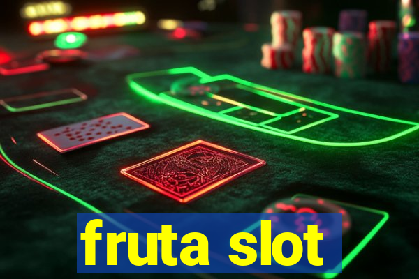 fruta slot