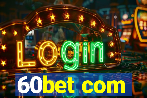 60bet com