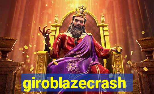 giroblazecrash