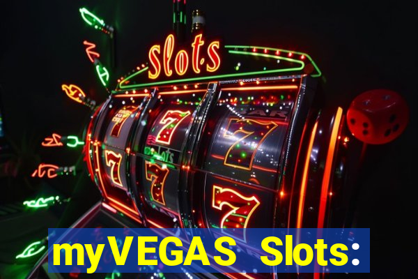 myVEGAS Slots: Casino Slots