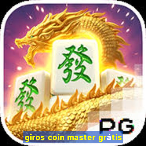 giros coin master grátis