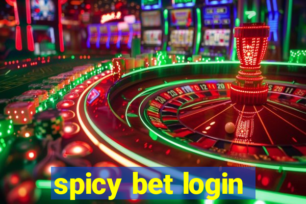 spicy bet login