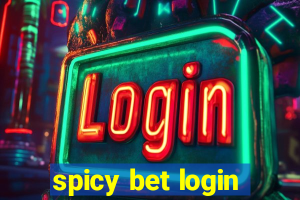 spicy bet login