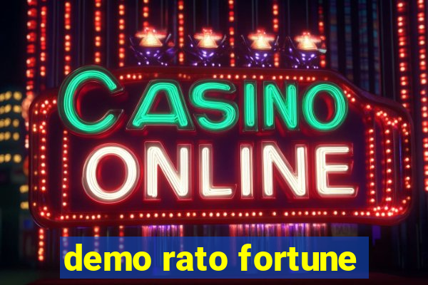 demo rato fortune