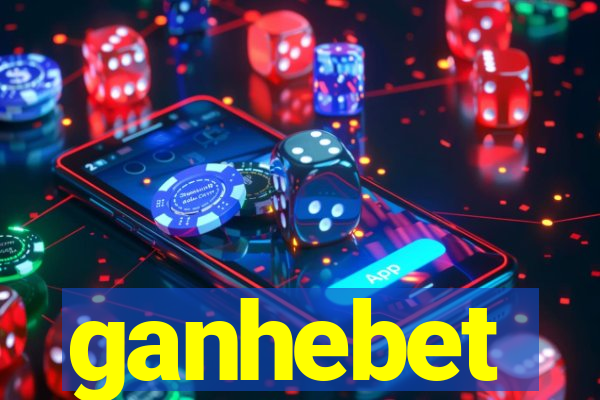 ganhebet