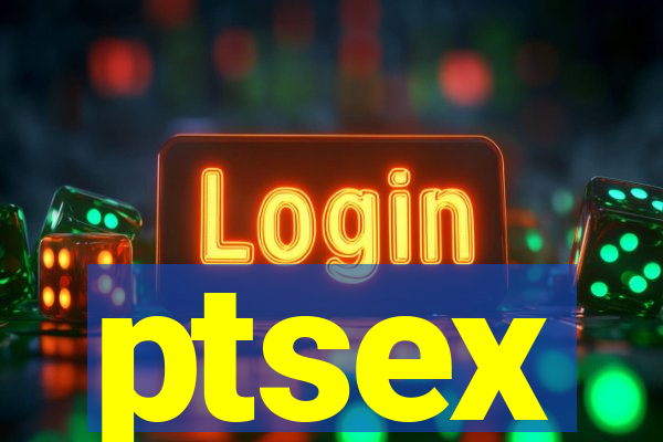 ptsex