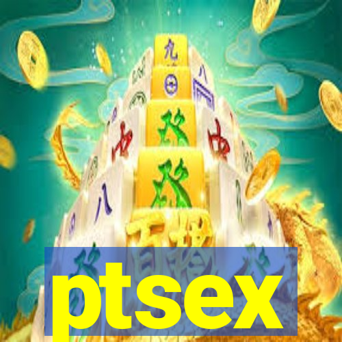 ptsex