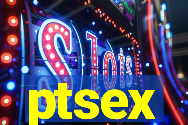 ptsex