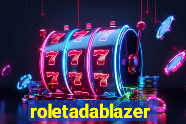 roletadablazer