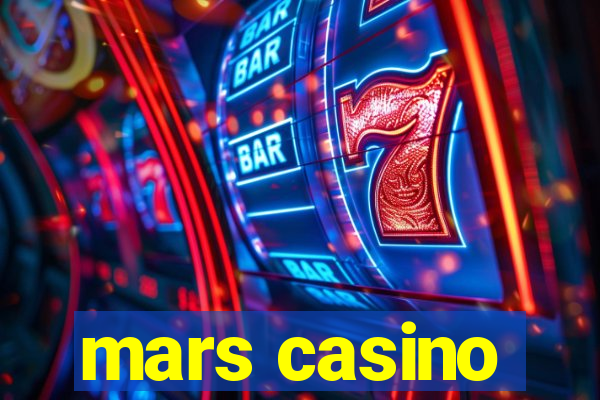 mars casino