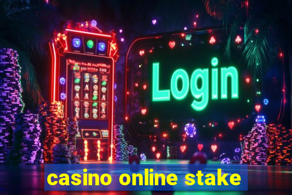 casino online stake