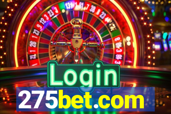 275bet.com