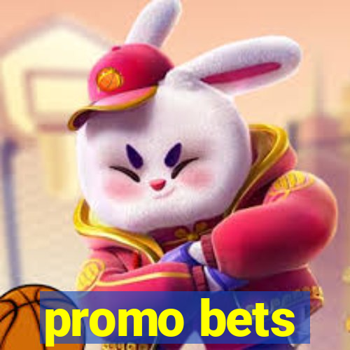 promo bets