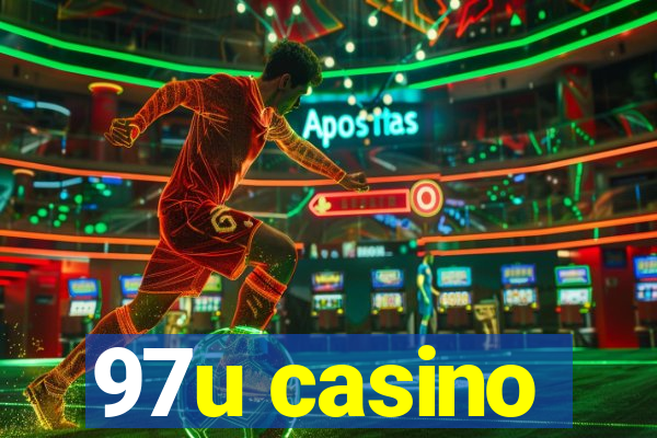 97u casino