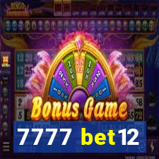 7777 bet12