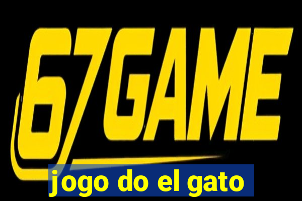 jogo do el gato