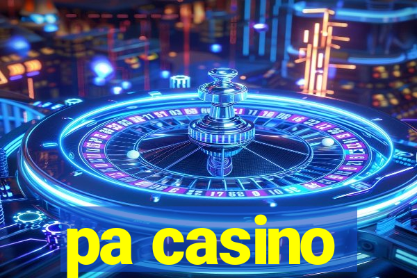 pa casino