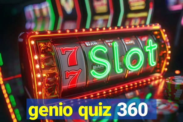 genio quiz 360