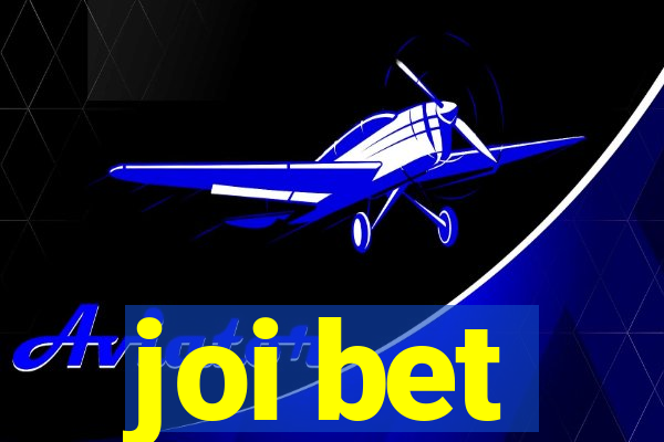 joi bet