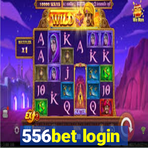 556bet login