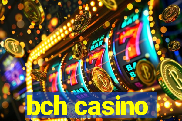 bch casino