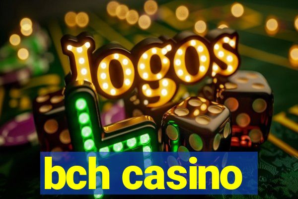 bch casino